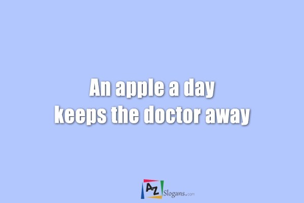 An Apple A Day Keeps The Doctor Away